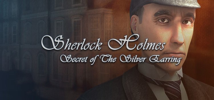 Sherlock Holmes: Secret of the Silver Earring