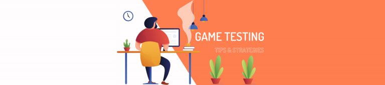 5 TIPS TO IMPROVE YOUR IN-HOUSE PLAYTESTING PROCESS