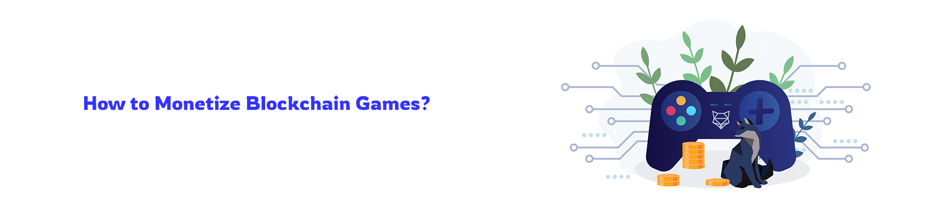 Blockchain game monetization strategies