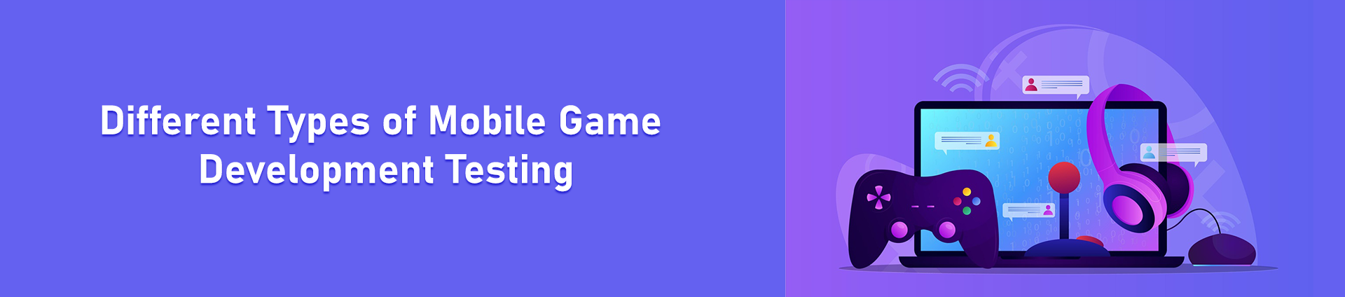 Infographic detailing types of mobile game development testing.