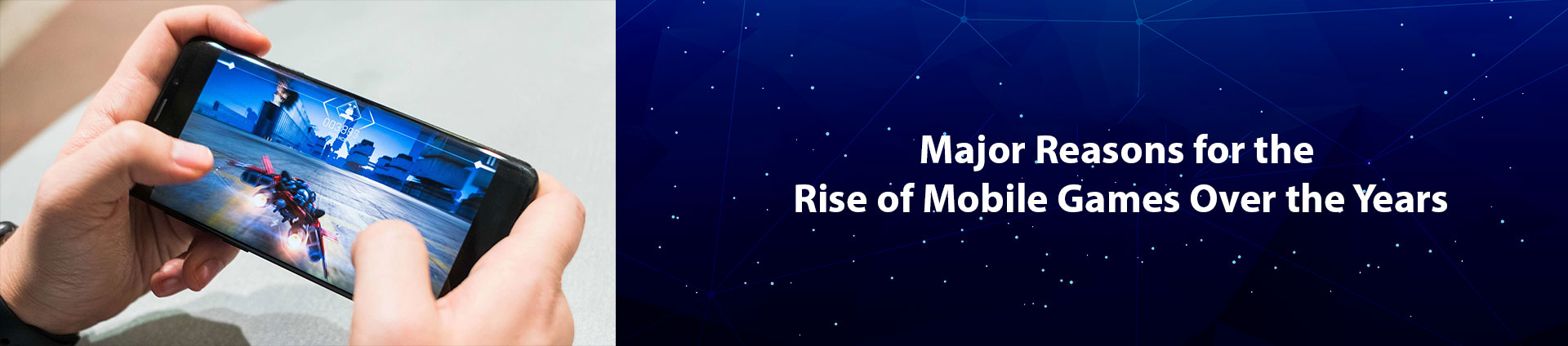 Major reasons for the rise of mobile games infographic