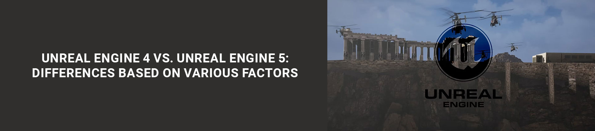 Unreal Engine 4 vs Unreal Engine 5