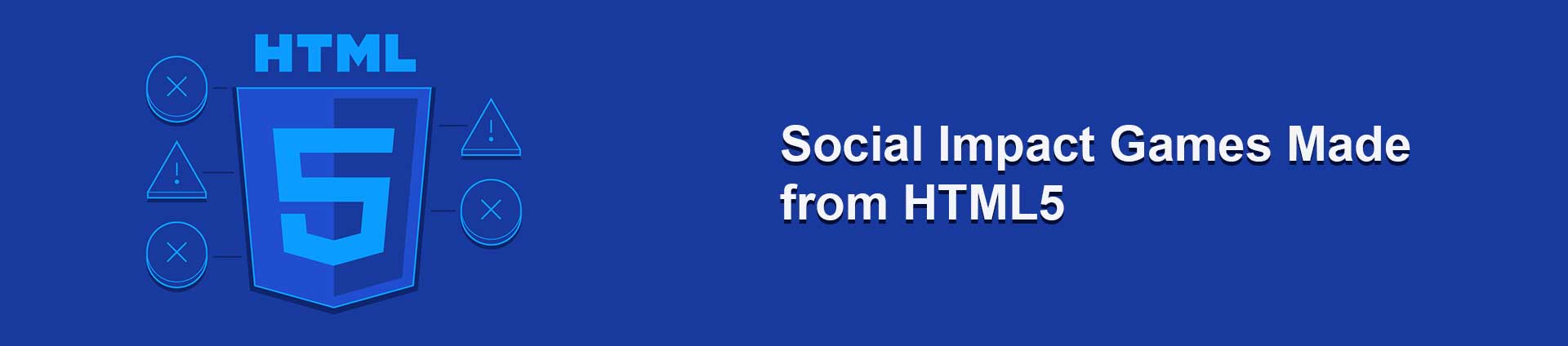 Social impact games made from HTML5
