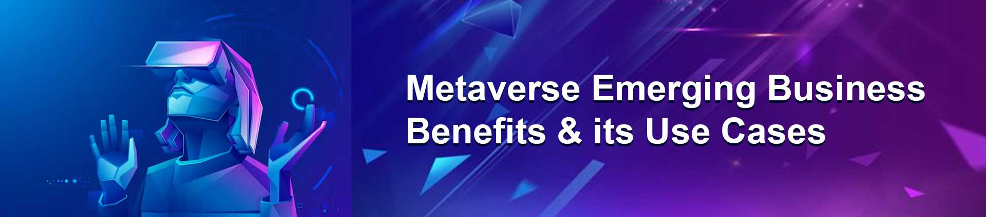 Metaverse use cases