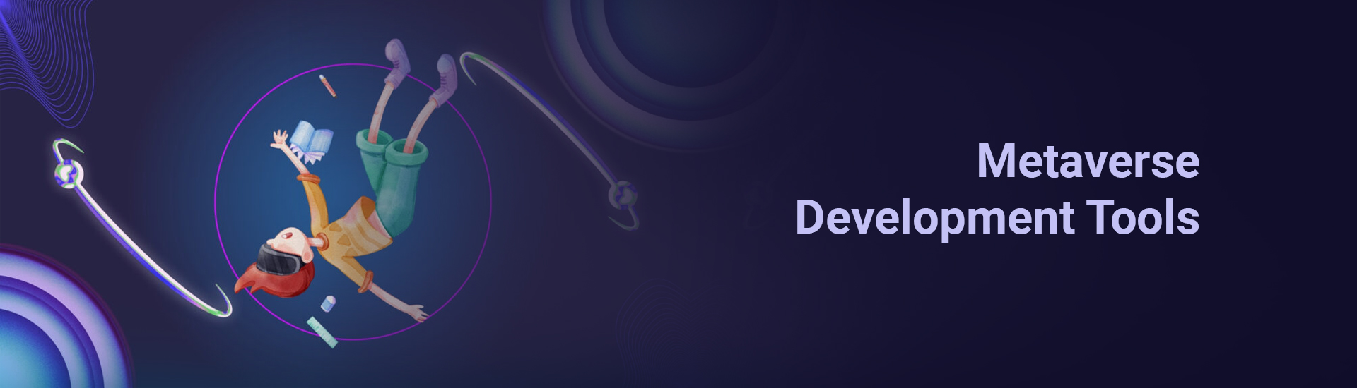 Metaverse Development Tools