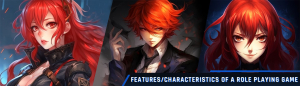 Features/Characteristics of a Role-Playing Game